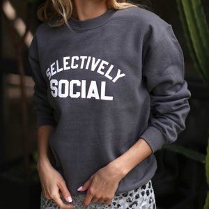 Selectively Social Sweatshirt